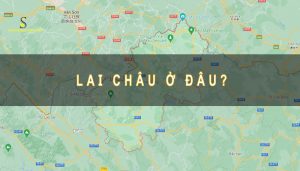 lai châu ở đâu