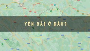 yên bái ở đâu