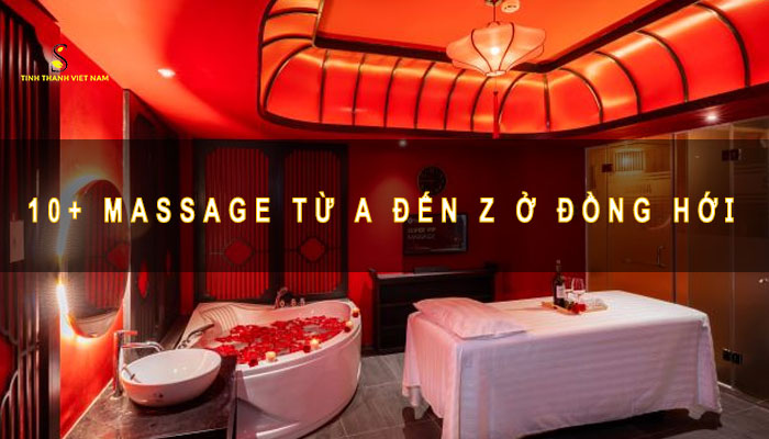 Massage từ A đến Z ở Đồng Hới