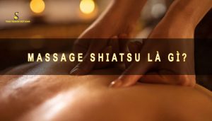 Massage Shiatsu là gì