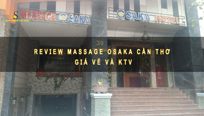 Massage Osaka Cần Thơ